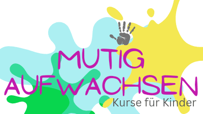 Bunte Farbklekse mit dem Schriftzug „Mutig Aufwachsen - Kurse für Kinder“ und einer Handabdruck-Grafik.