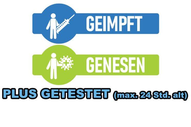 Hinweis für den Zutritt: Ab 28.12.2021 nur für geimpfte, genesene und zusätzlich getestete Personen.